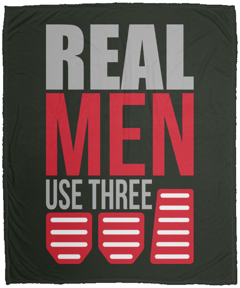Real Men Use Three Manual Stick Shift Fleece Blanket - 50x60