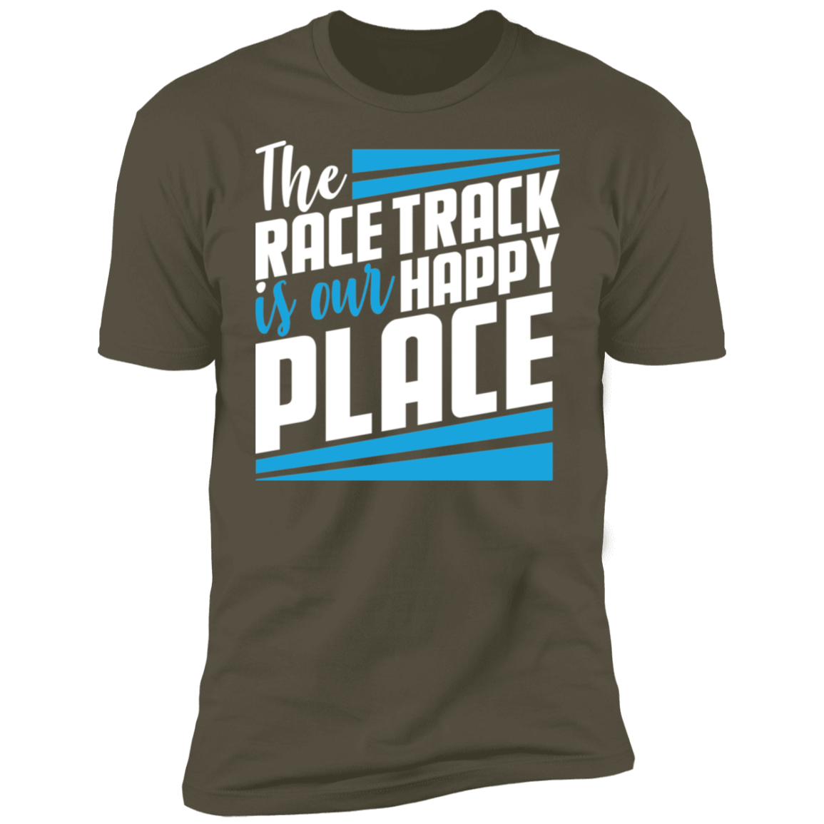 The Race Track Is Our Happy Place Premium Short Sleeve T-Shirt