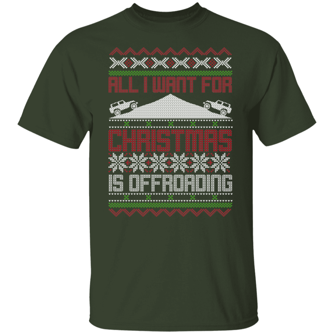 All I Want For Christmas Is Off-roading  Overland Christmas Party T-Shirt