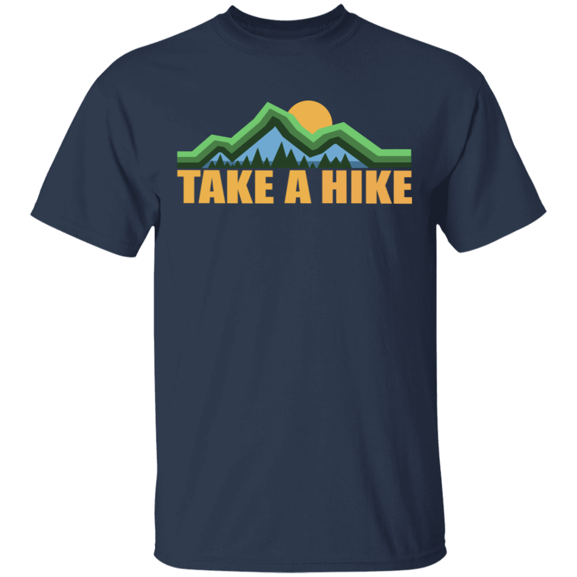 Take a Hike Camping Hiking Nature T-Shirt