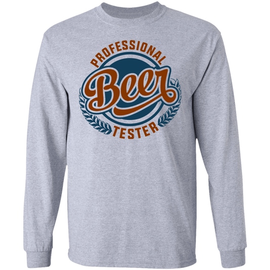 Professional Beer Tester Long Sleeve T-Shirt