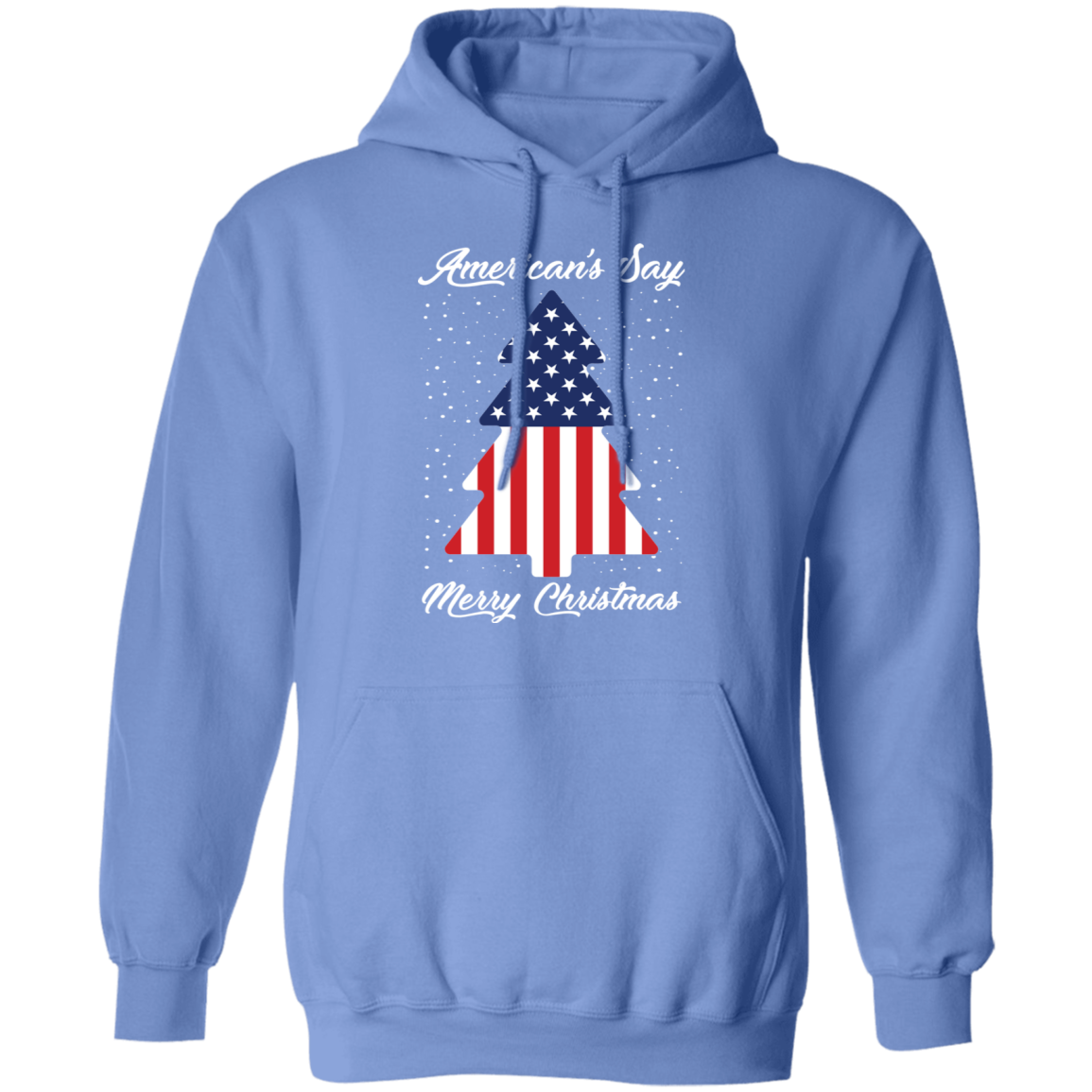 American's Say Merry Christmas Ugly Christmas Pullover Hoodie