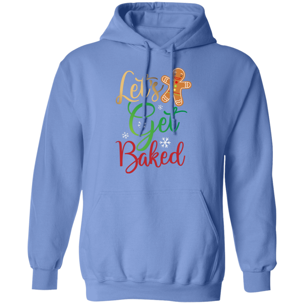 Let's Get Baked Gingerbread Man Funny Christmas Pullover Hoodie