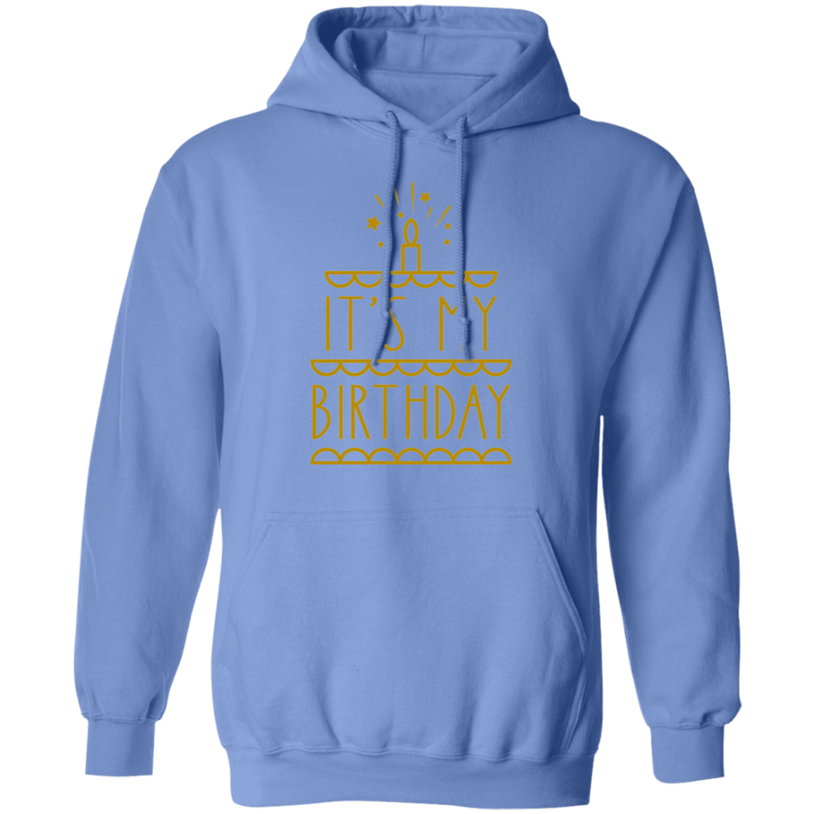 It's My Birthday Pullover Hoodie