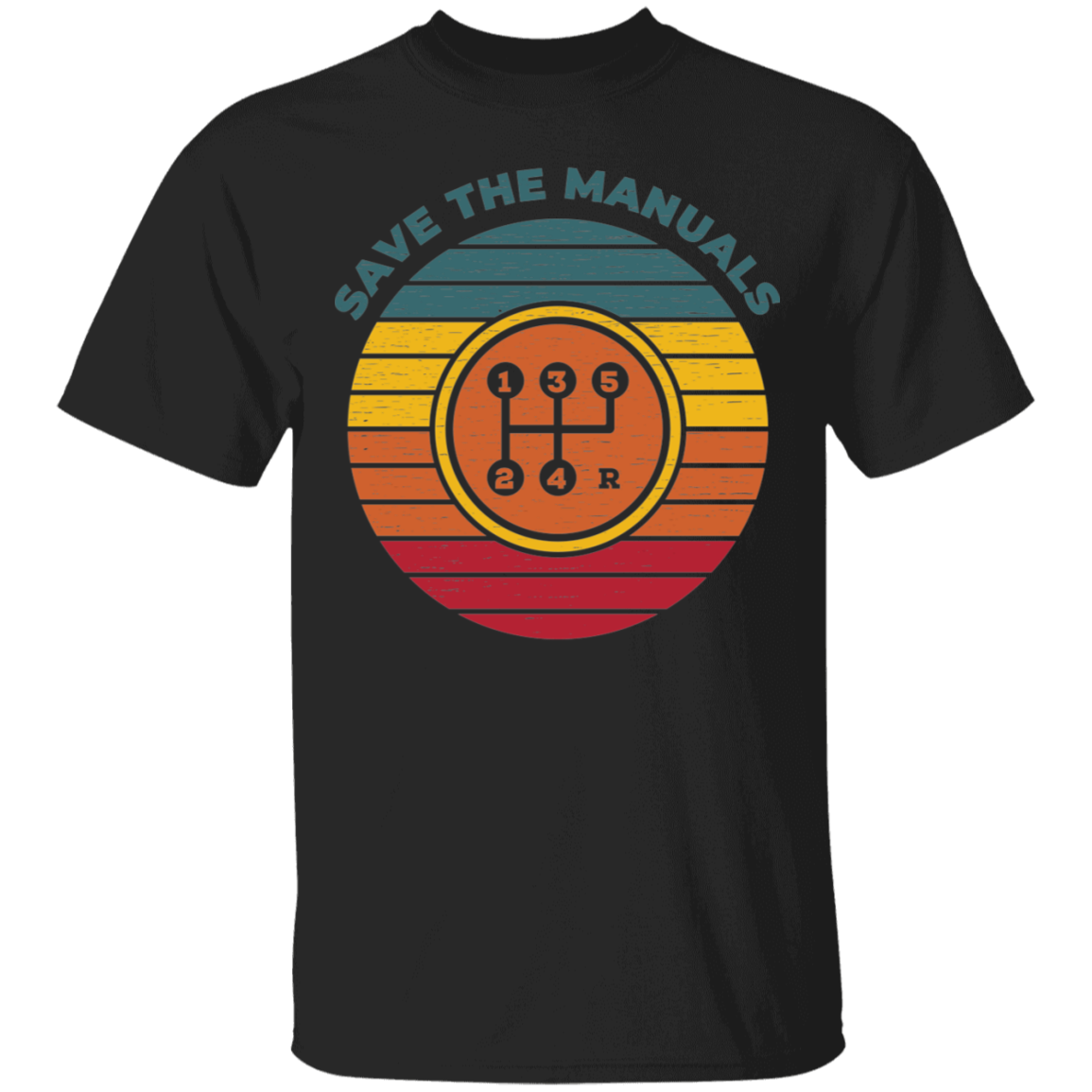 Save the Manuals Stick Shift 5 Speed T-Shirt