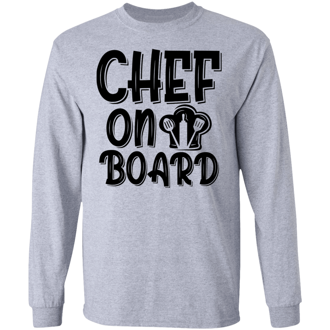 Chef On Board Long Sleeve T-Shirt