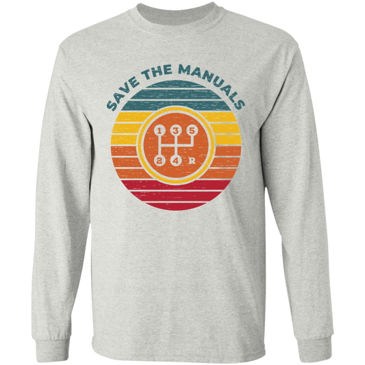 Save The Manuals 5 Speed Stick Shift Long Sleeve T-Shirt