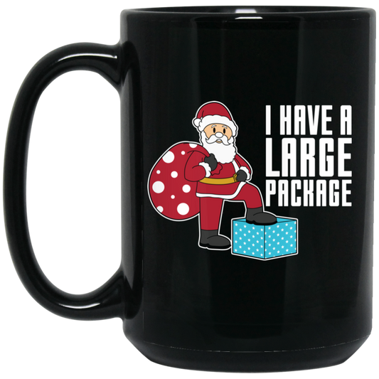 Wheel Spin Addict 15 oz Mug, I Have A Large Package Funny Santa Black Mug