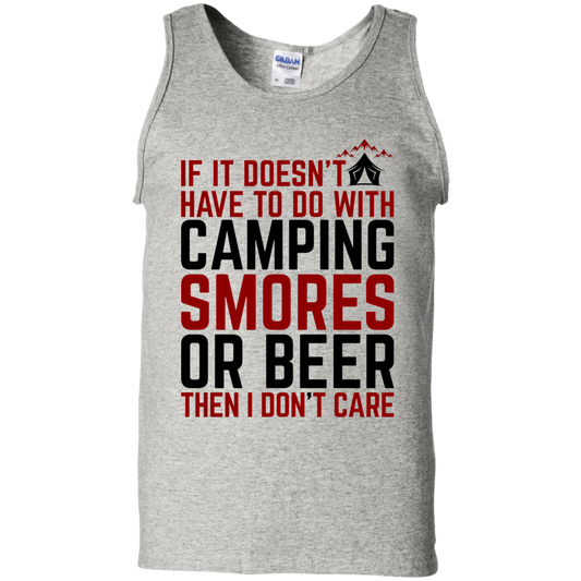 If It Doesn't Have To Do With Camping I Don't Care Tank Top