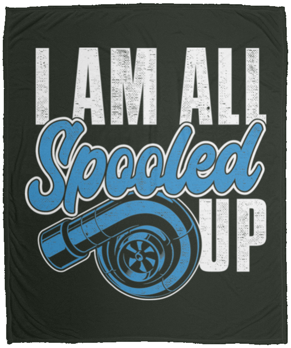 I Am All Spooled Up Turbo Boosted Automotive Fleece Blanket - 50x60