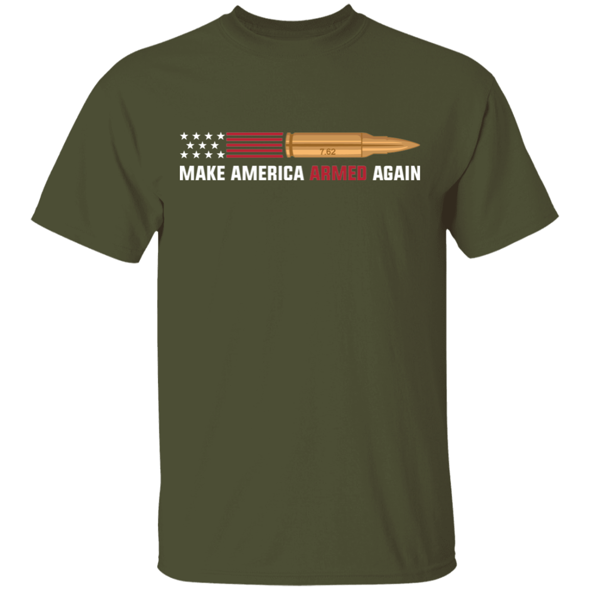 7.62 Make American Armed Again Bullet American Flag USA T-Shirt
