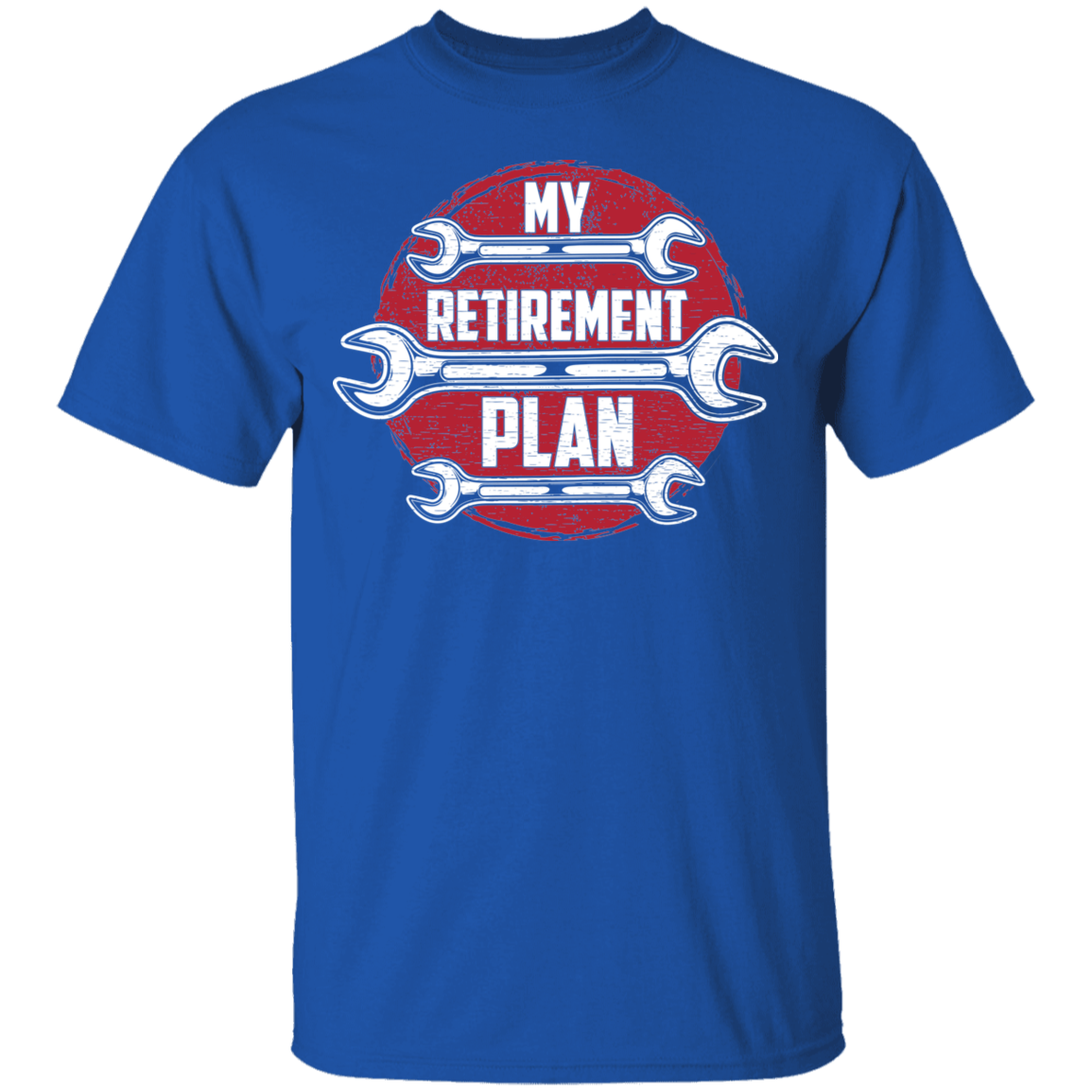 My Retirement Plan is Wrenching Automotive Mechanic T-Shirt