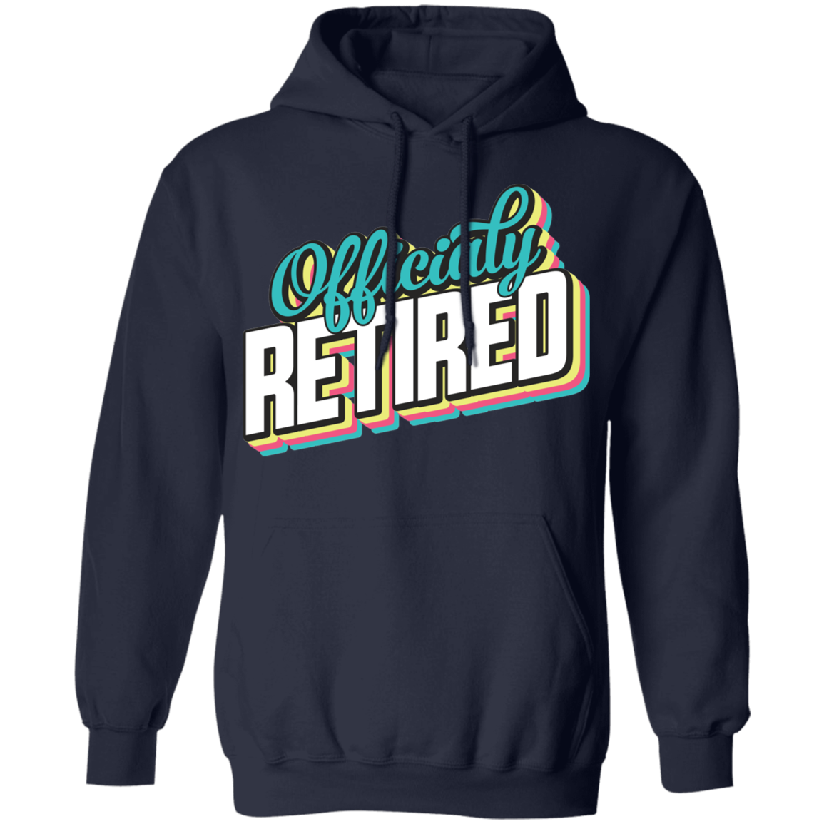 Officially Retired Pullover Hoodie