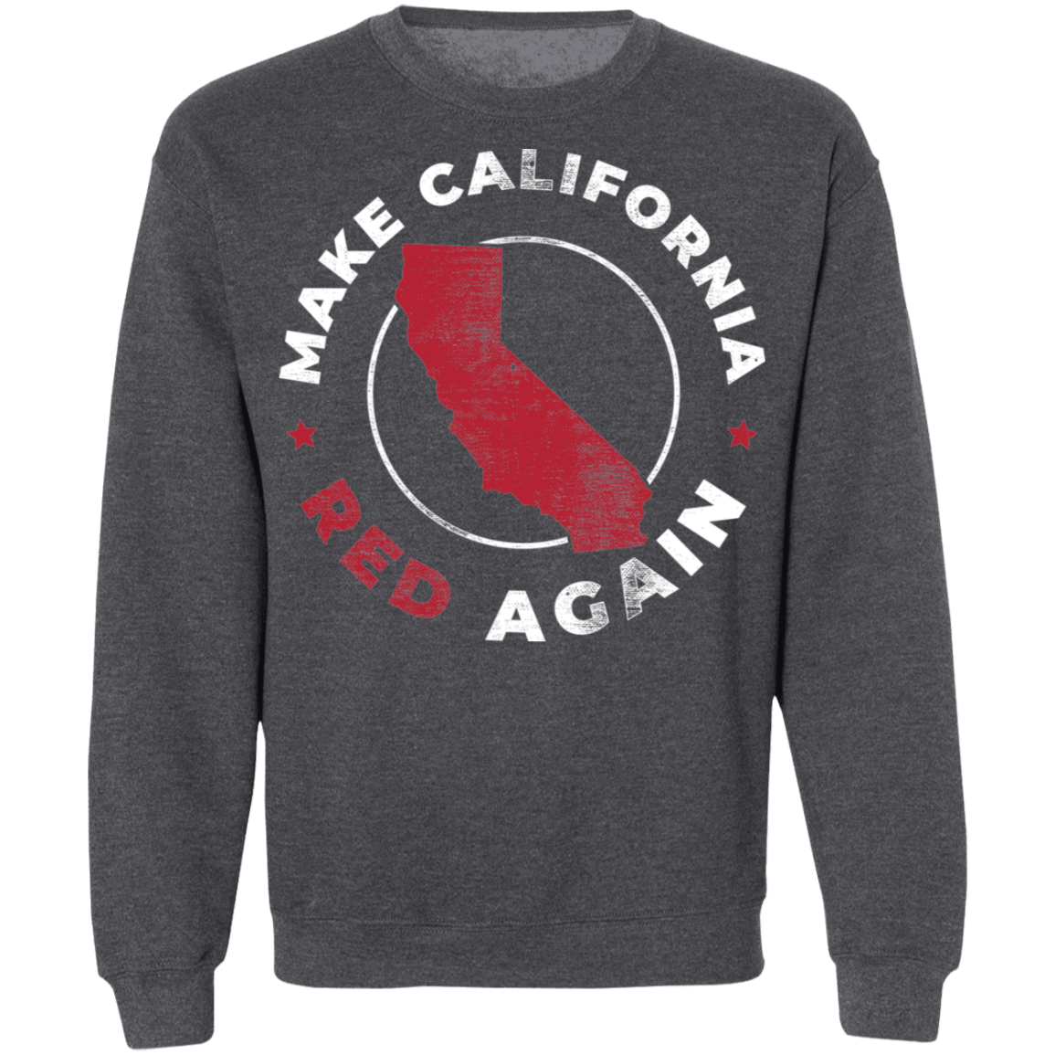 Make California Red Again Republican Crewneck Sweatshirt