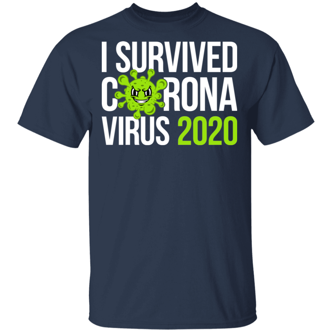 I Survived Corona Virus 2020 T-Shirt