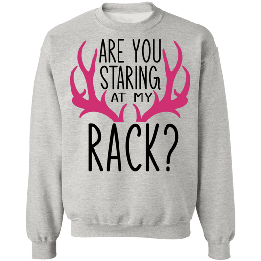 Are You Staring At My Rack? Funny Hunting Crewneck Sweatshirt