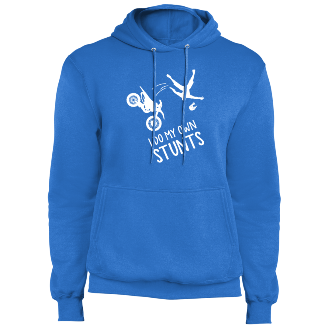 I Do My Own Stunts Funny Dirt Bike Pullover Hoodie