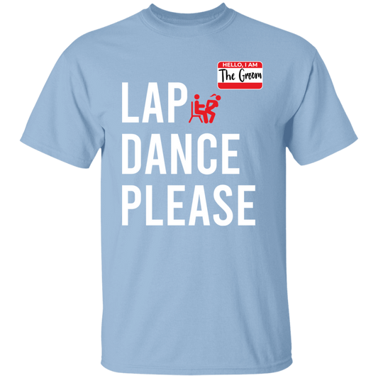 Bachelor Party Funny Lap Dance T-Shirt