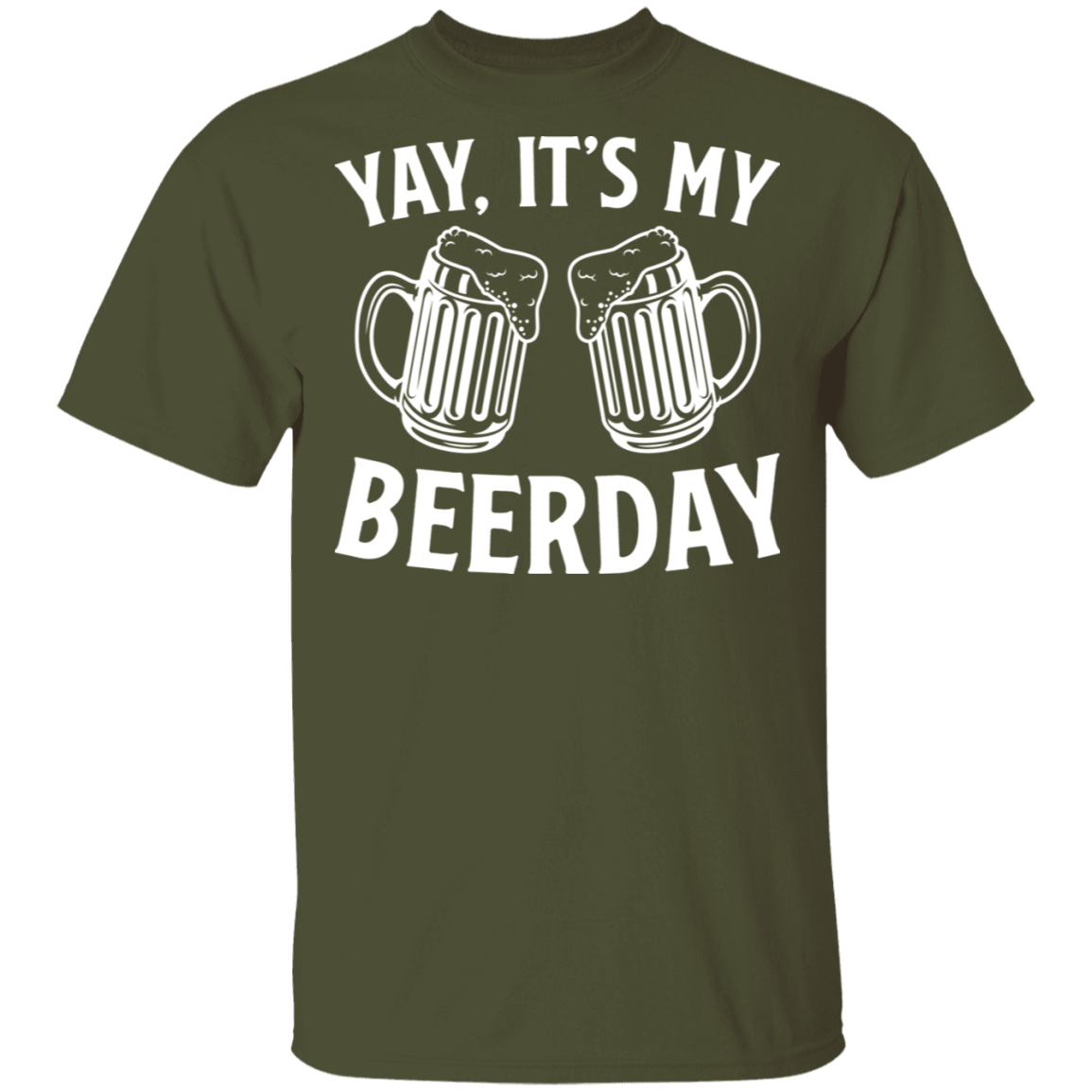 Yay It's My Beerday Funny Birthday T-Shirt
