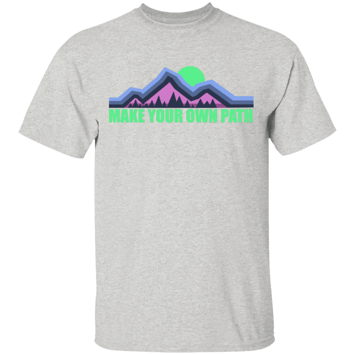 Make Your Own Path Hiking Camping Nature T-Shirt