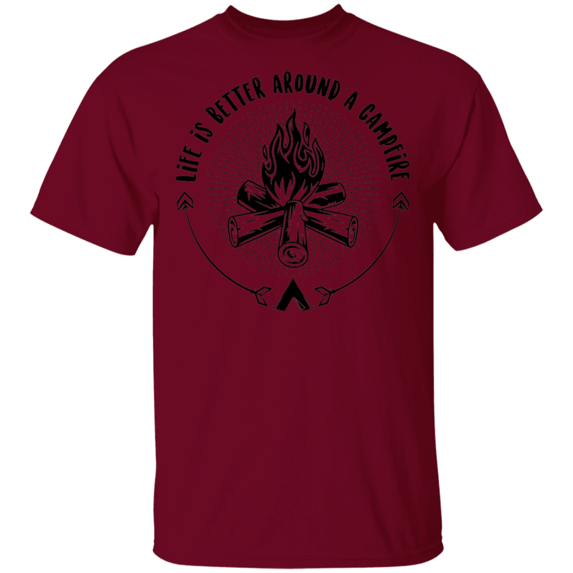 Life Is Better Around A Campfire Camping T-Shirt