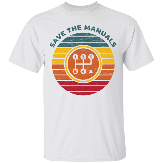 Save the Manuals Stick Shift 5 Speed T-Shirt