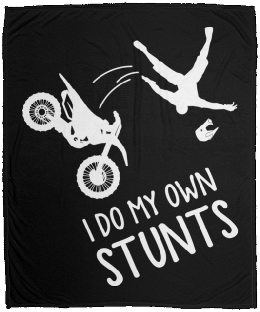I Do My Own Stunts Motorcycle Dirt Bike Fleece Blanket - 50x60