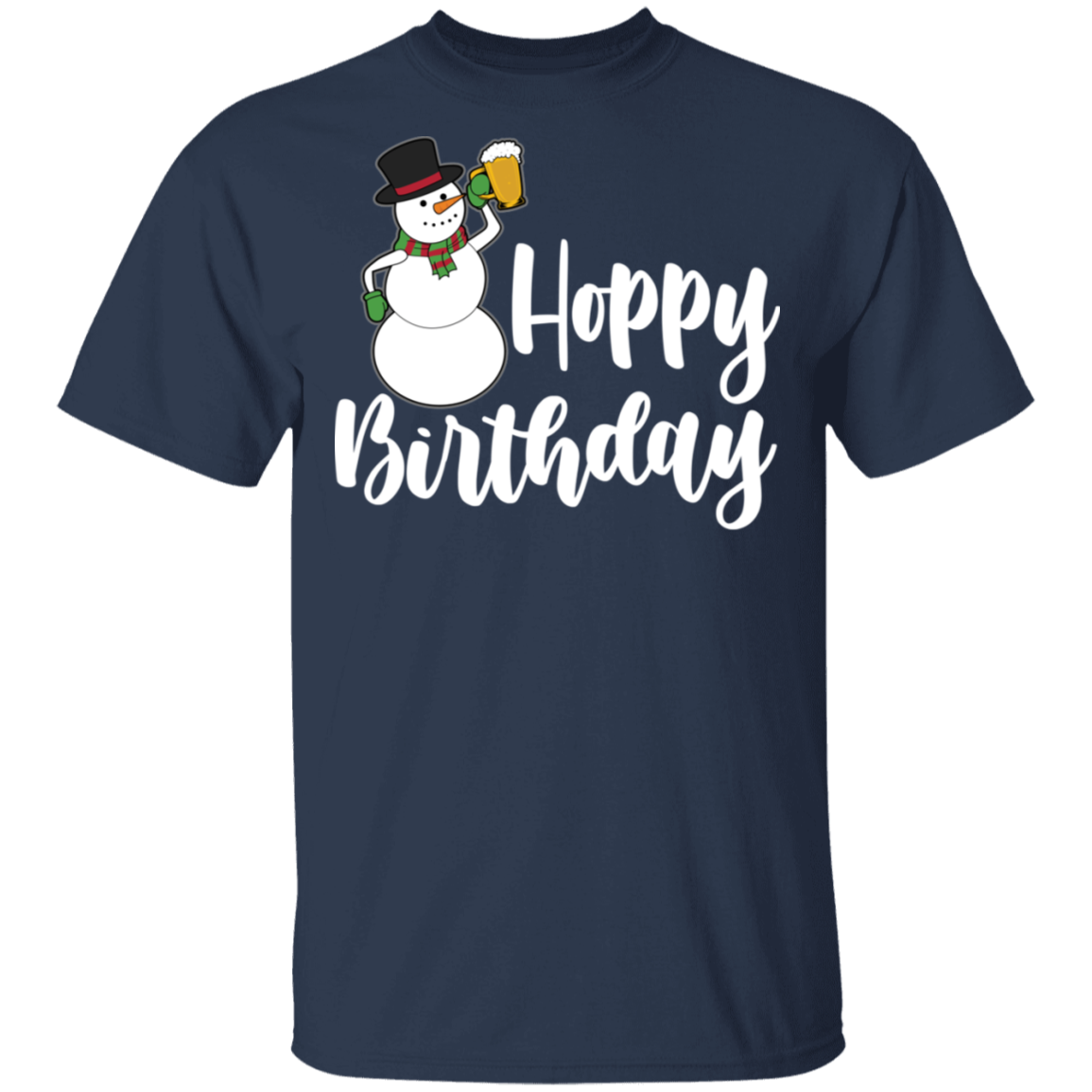 Hoppy Birthday Snowman Beer Funny Christmas T-Shirt