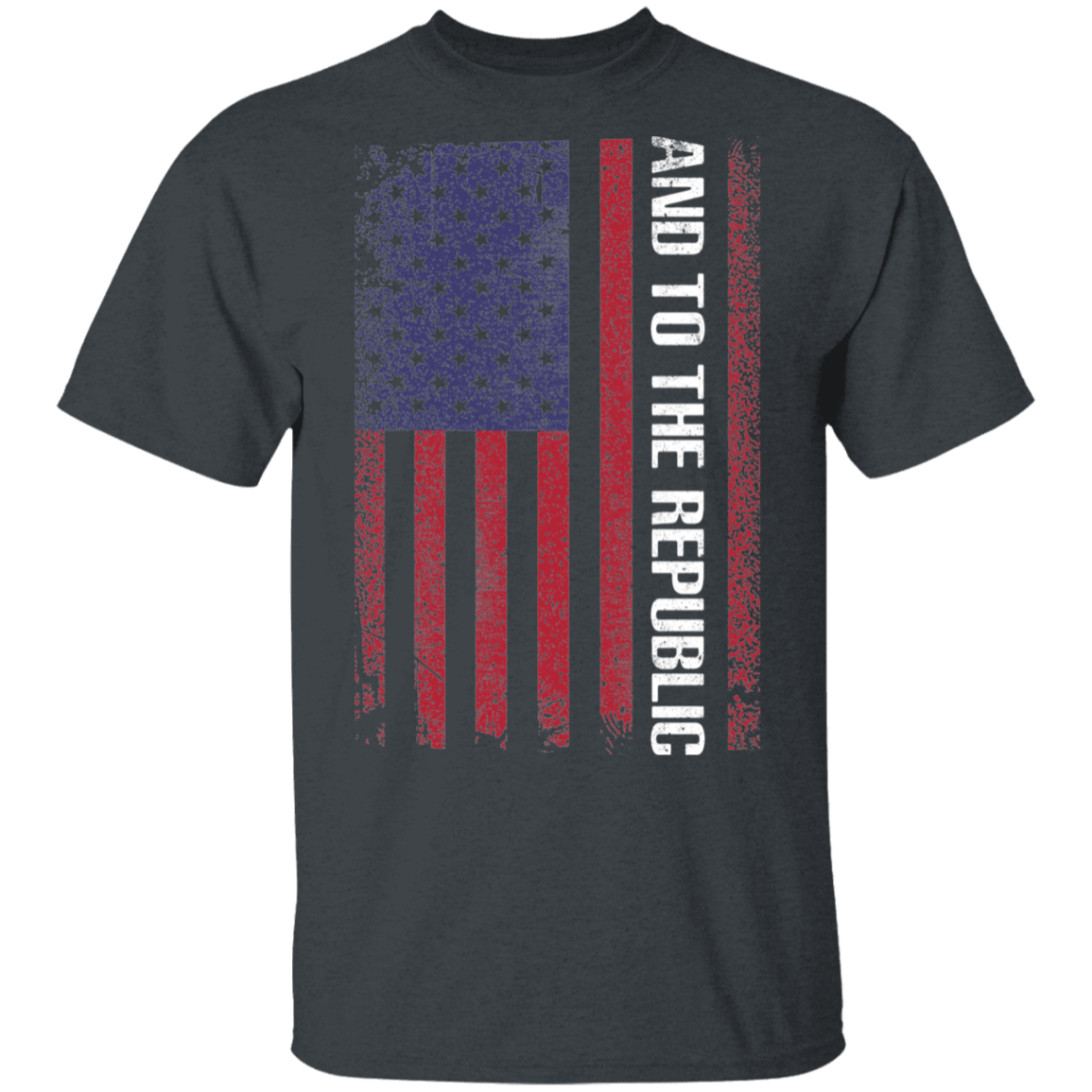 And To The Republic American Flag  T-Shirt