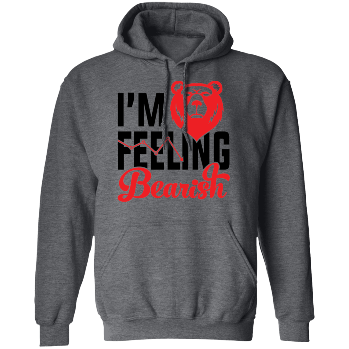 I'm Feeling Bearish Stocks Technical Analysis Pullover Hoodie