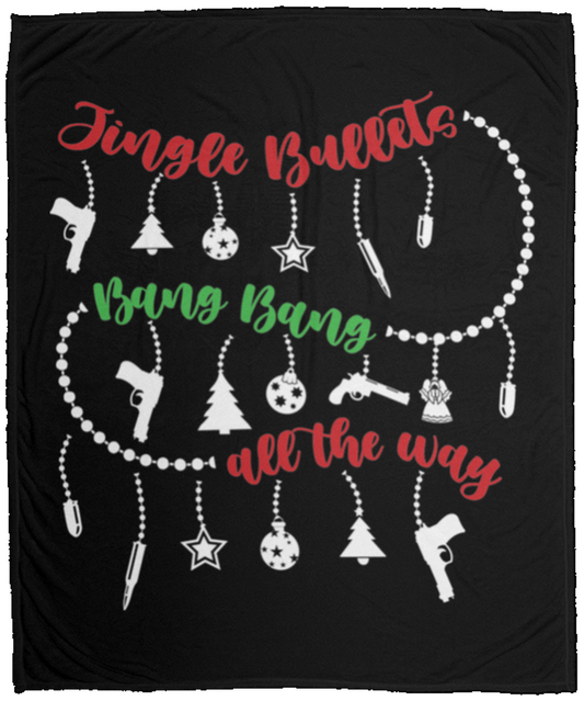 Jingle Bullets Bang Bang All The Way Christmas Fleece Blanket - 50x60