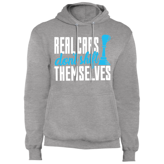 Real Cars Don't Shift Themselves Manual Stick Shift Pullover Hoodie