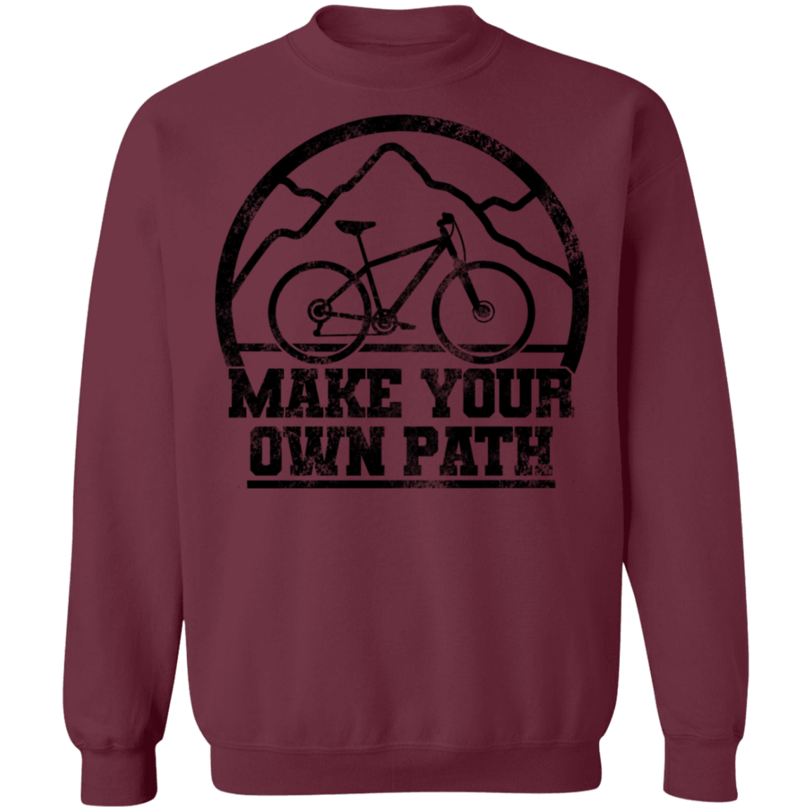 Make Your Own Path Mountain Biking Crewneck Sweatshirt