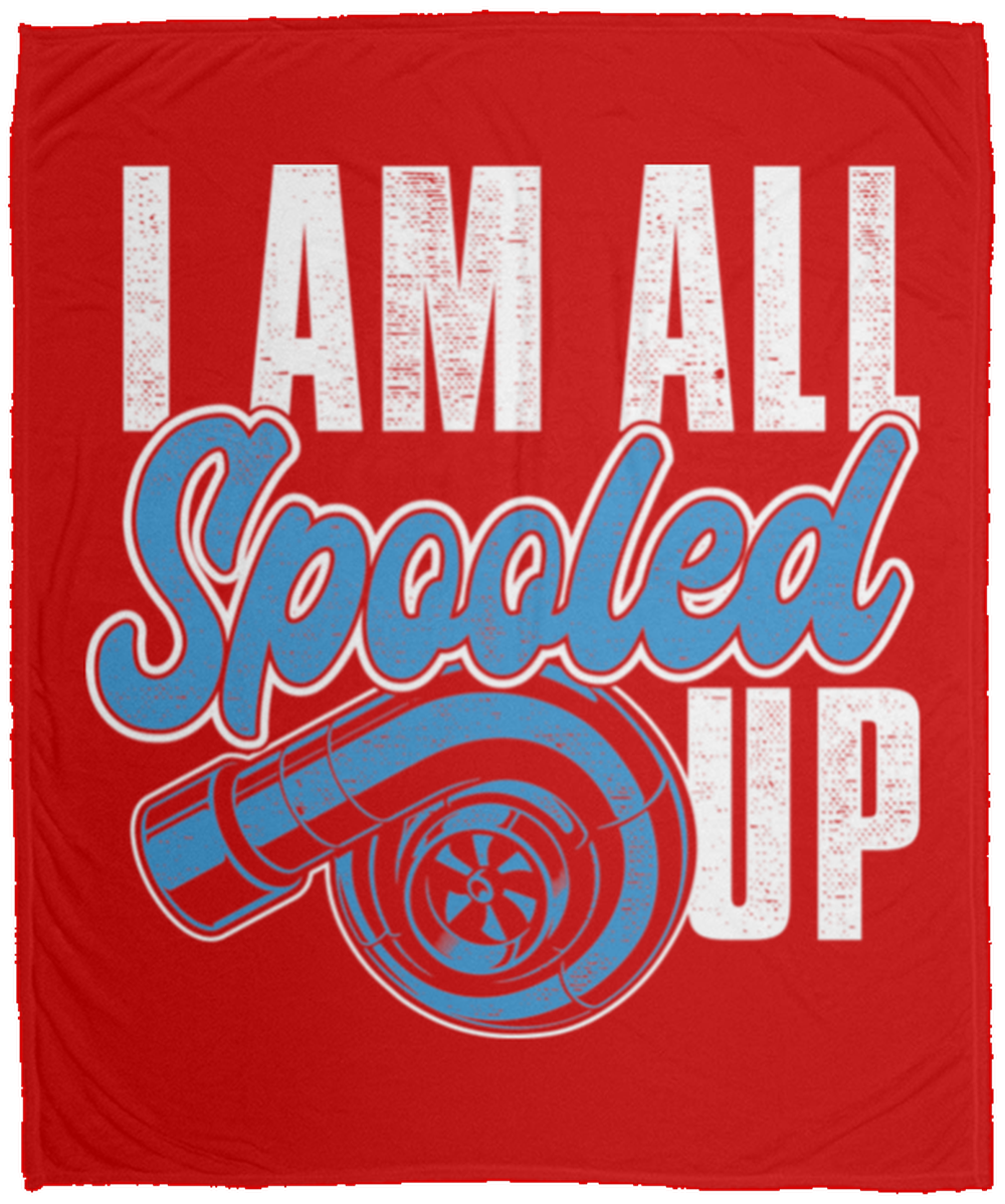 I Am All Spooled Up Turbo Boosted Automotive Fleece Blanket - 50x60