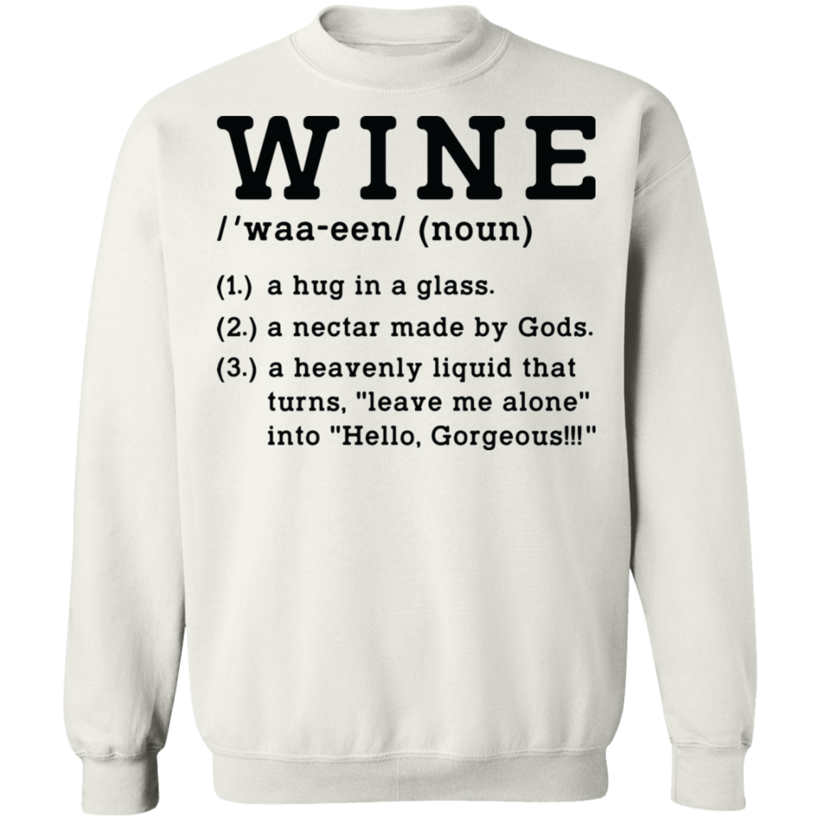 Wine Definition Funny Women's Crewneck Sweatshirt