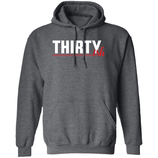 Thirtyish Funny 30’s Thirties Birthday  Pullover Hoodie