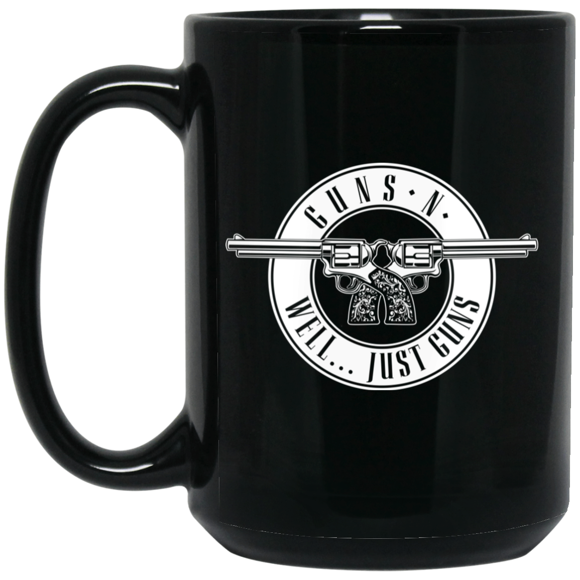 Wheel Spin Addict 15 oz Mug, Guns N Well Just Guns Firearm Black Mug
