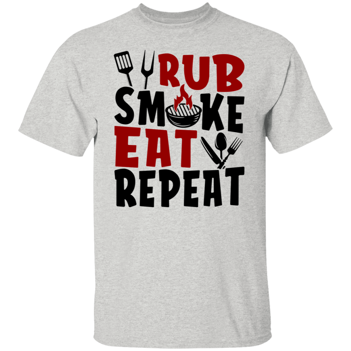 Rub Smoke Eat Repeat Grilling BBQ  T-Shirt