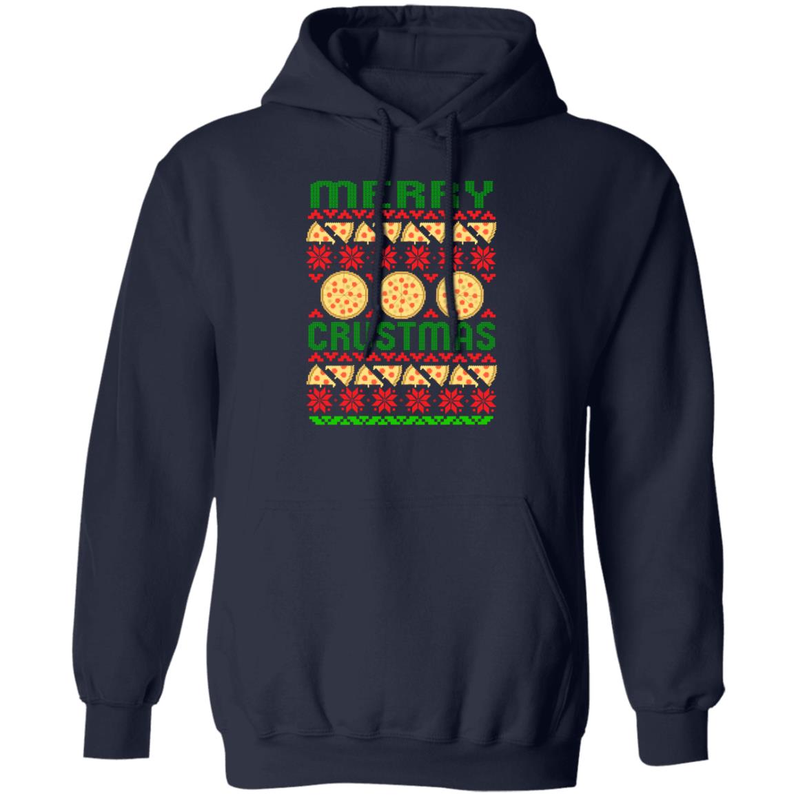 Merry Crustmas Pizza Funny Christmas Pullover Hoodie