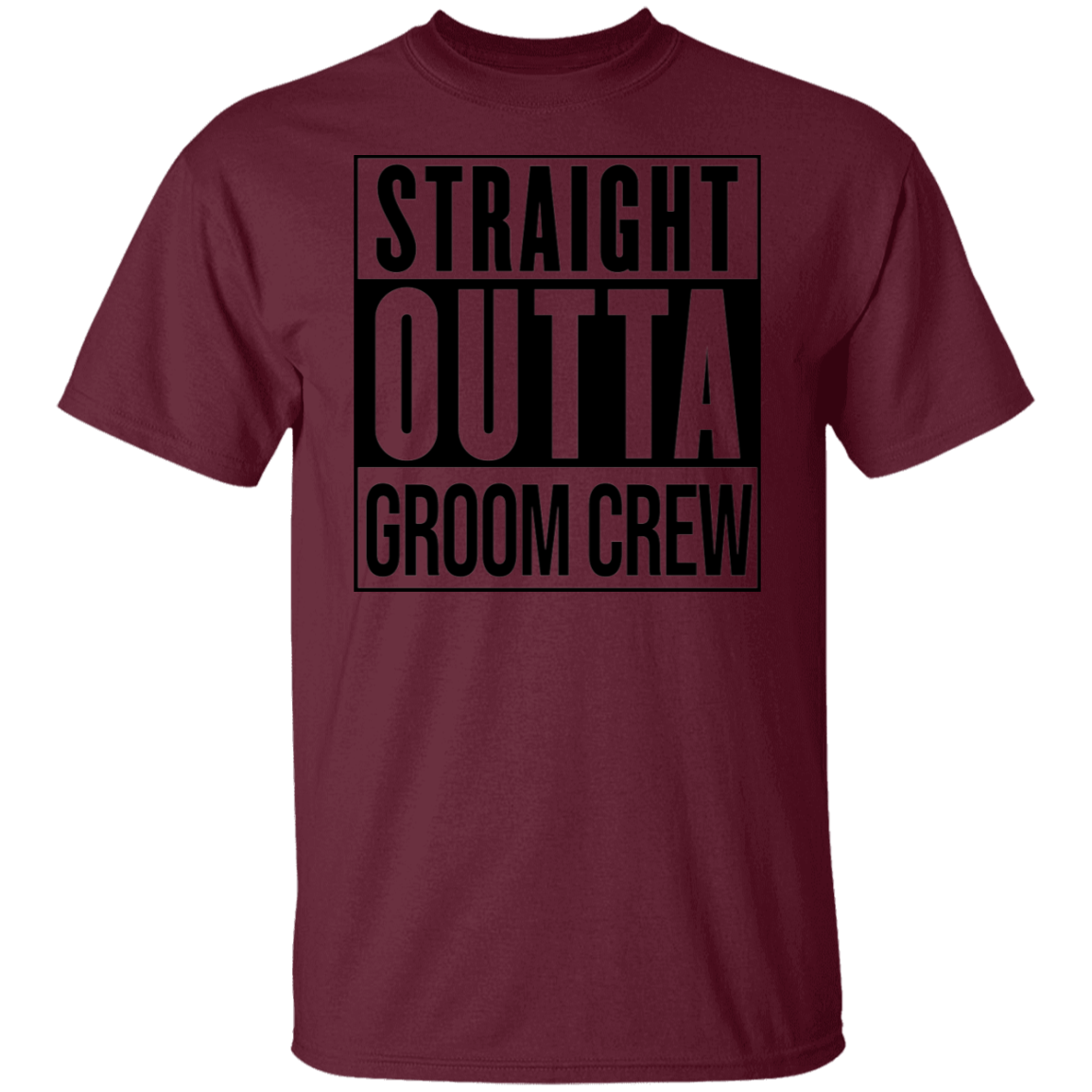 Straight Outta Groom Crew Wedding Bachelor Party T-Shirt