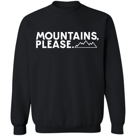 Mountains Please. Hiking Camping Crewneck Sweatshirt