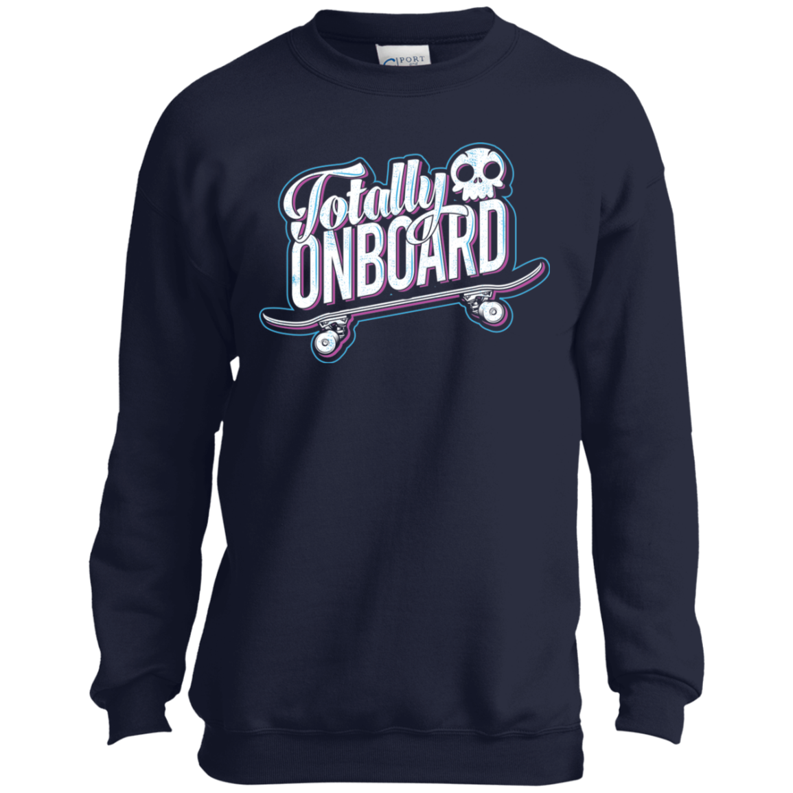 Totally Onboard Skateboarding Skateboard Youth Crewneck Sweatshirt