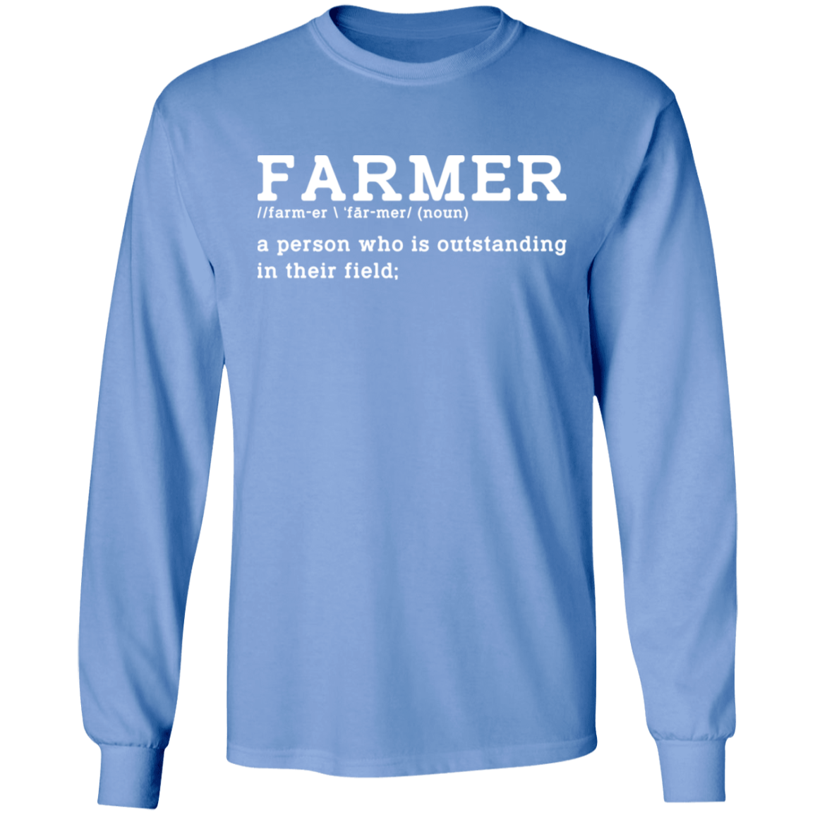 Funny Farmer Definition Long Sleeve T-Shirt