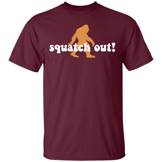 Squatch Out! Funny Sasquatch T-Shirt