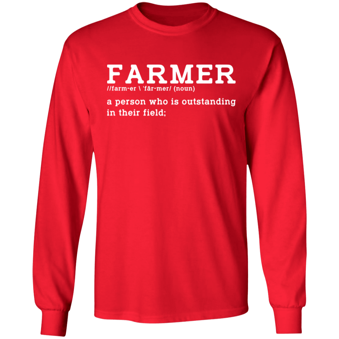 Funny Farmer Definition Long Sleeve T-Shirt