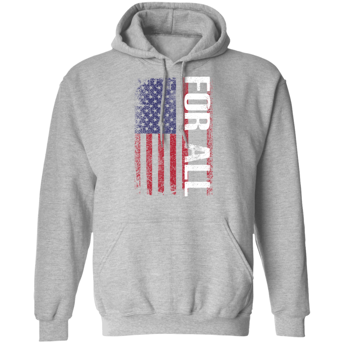 For All Patriot American Flag Pullover Hoodie