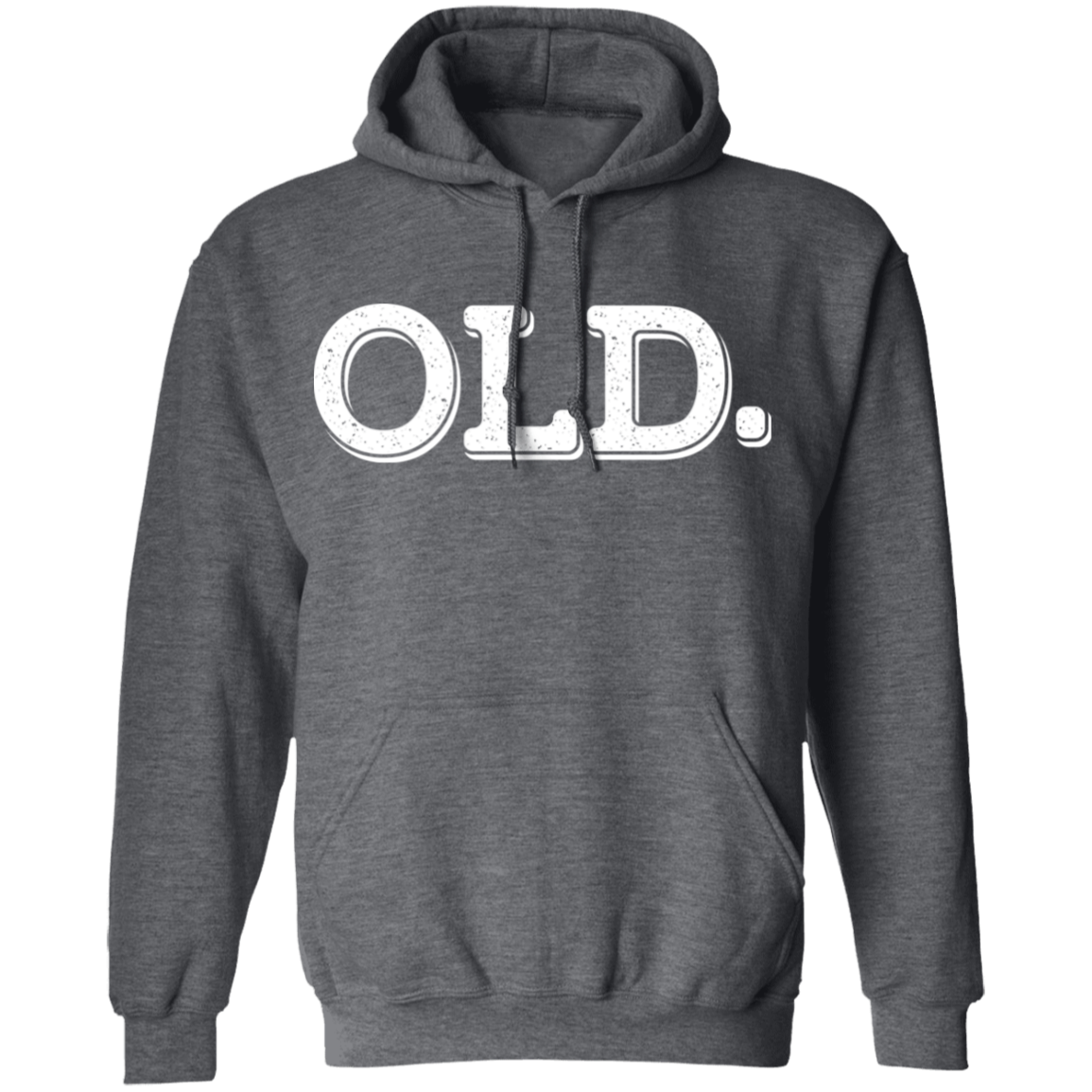 OLD. Funny Birthday Pullover Hoodie