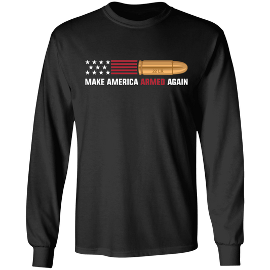 .22 LR Make American Armed Again Bullet Flag Long Sleeve T-Shirt