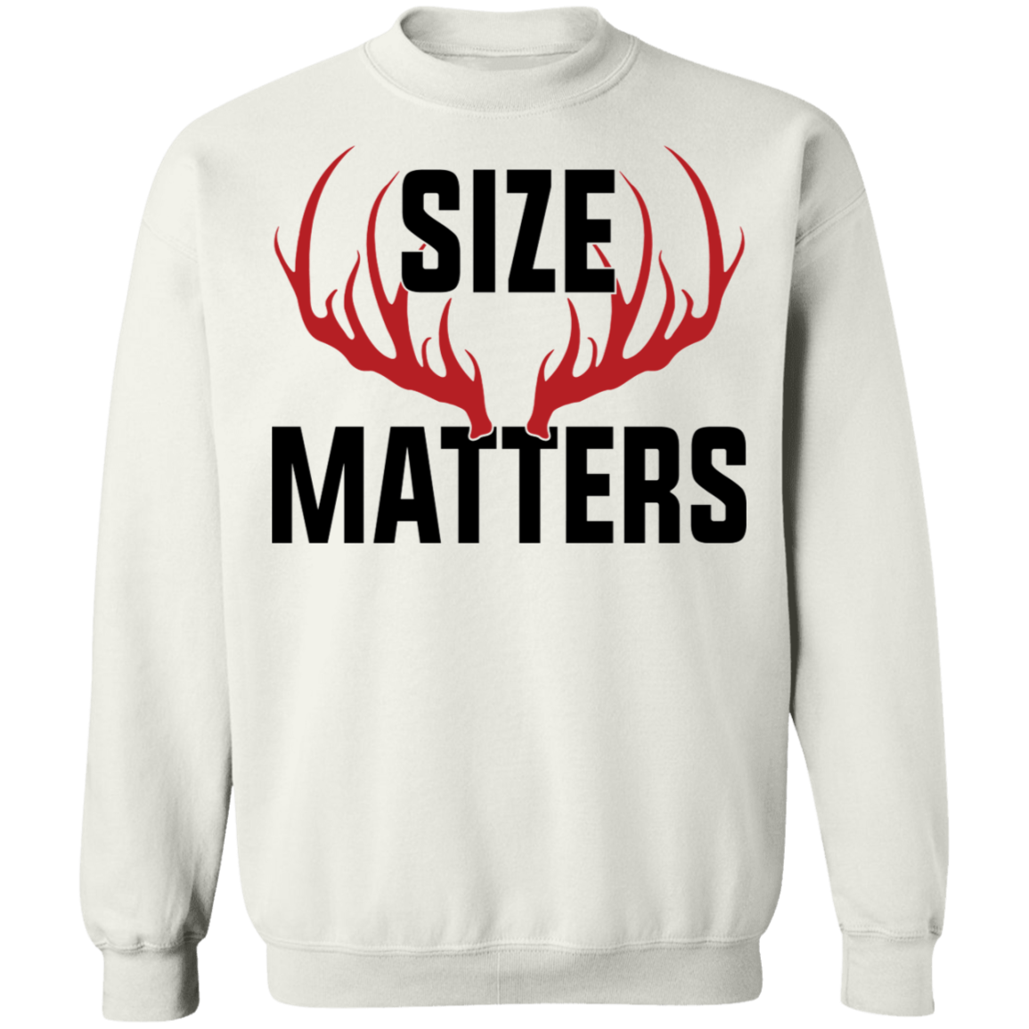 Size Matters Hunting Crewneck Sweatshirt