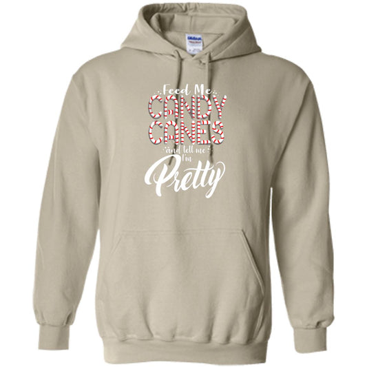 Feed Me Candy Canes and Tell Me I'm Pretty Funny Christmas Pullover Hoodie